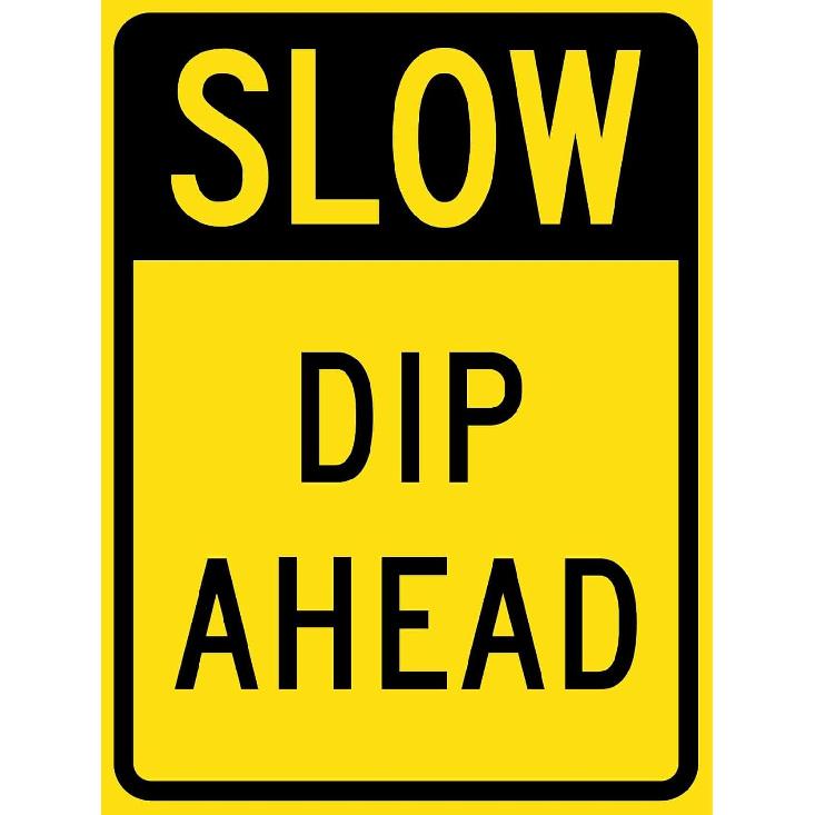 Slow Dip Ahead Sign Metal Tin Sign12x16 Inches Caution Danger Safety Security Warning Notice Signs
