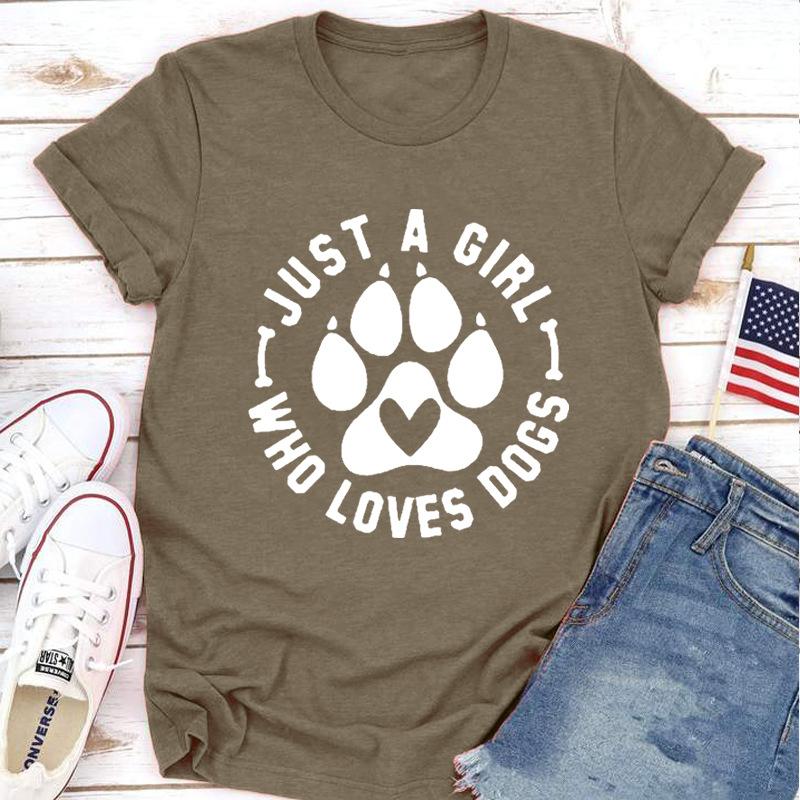 JUST A GIRL LOVE DOGS Print Women T Shirt Short Sleeve O Neck Loose Women Tshirt Ladies Tee Shirt Tops Clothes Camisetas Mujer
