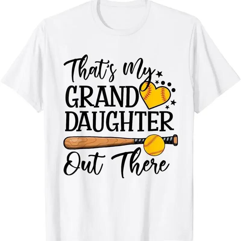 Thats My Granddaughter Out There Funny Softball Grandma T Shirt