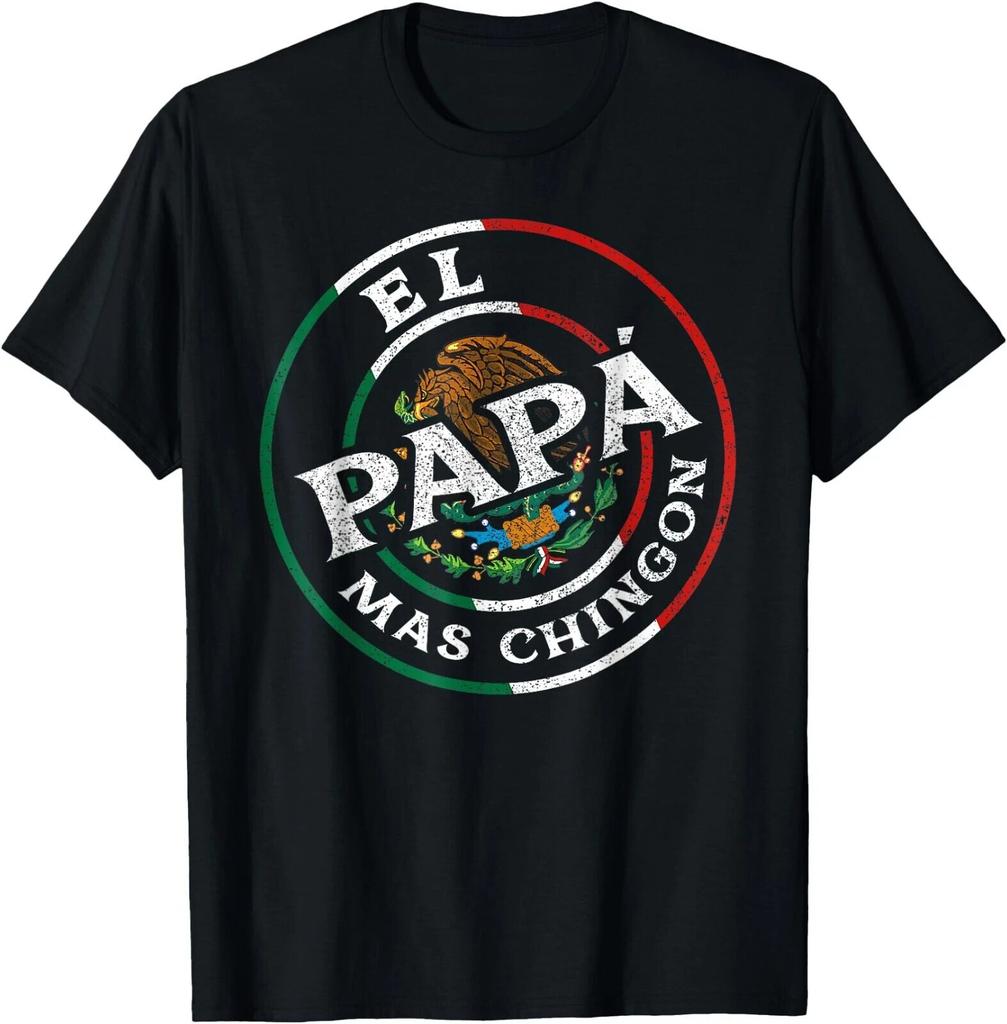 Father's Day El Papa Mas Chingon Funny Mexican Dad Spanish T-Shirt, UNISEX Tee