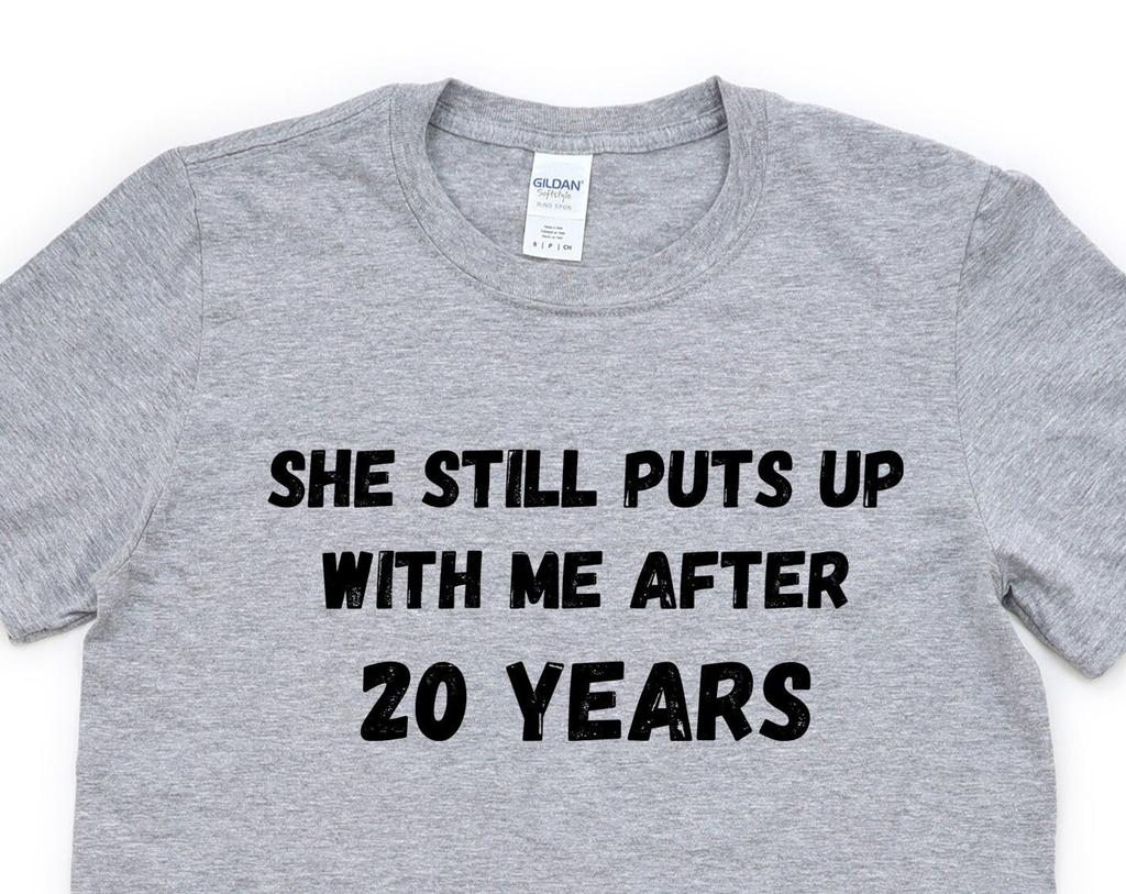 Funny 20th Anniversary T-Shirt: Husband Gift