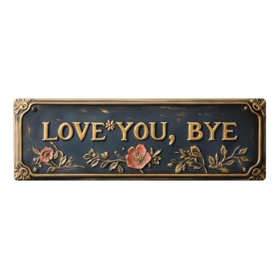 

Люблю тебе Бувай Вінтажна металева настінна табличка Ретро Рустикальний стиль Настінне мистецтво Табличка для дому Бару Коридору Передпокою Декор гаражних дверей Small