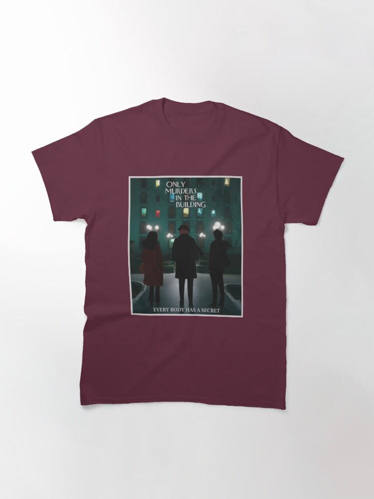 Only Murders In The Building T-ShirtOnly Murders In The Building Classic T-Shirt