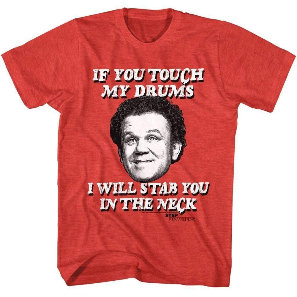 Step Brothers If you Touch my Drums Men s T Shirt Unisex T-Shirt S