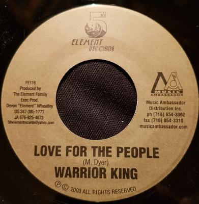 Disque 7 pouces WARRIOR KING / MR. ACIER - Amour Pour Le Peuple / Fort Noir  FE116 5th Element Rec 2003 US Reggae, Ska & Dub Occasion