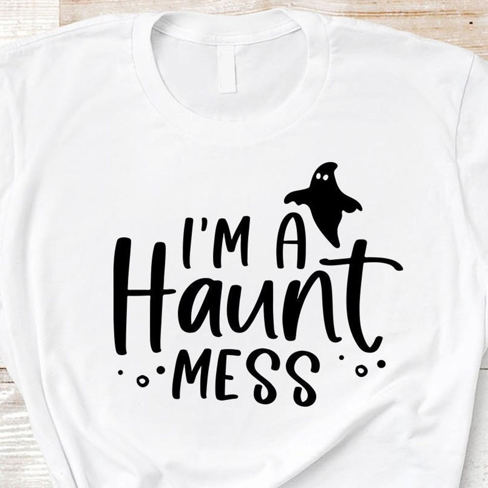 Funny Ghost Halloween Shirt, I’m A Haunt Mess, Halloween Gift, Witch Shirt, #26 Unisex T-Shirt XXXXL