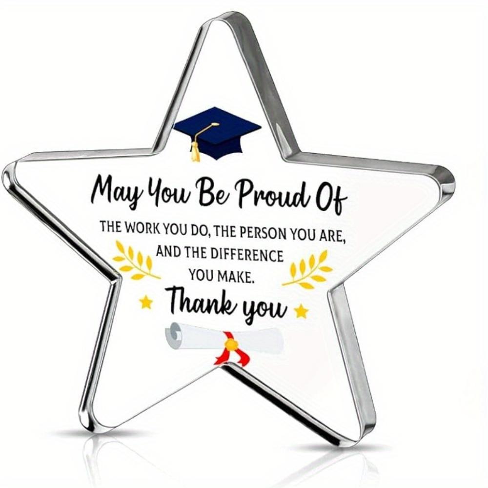 Graduation Season Star-Shaped Acrylic Plaque - "Thank You" Appreciation Gift with Inspirational Quote, Perfect for Graduates & Party Favors, Graduati