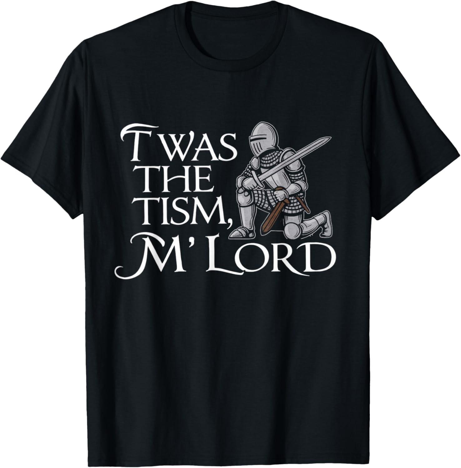 Funny Autism Awareness Support Twas The Tism M Lord Autistic T-Shirt Mens Womens Tees Top 2XL