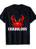 Summer CRABULOUS Letter Ironic Humor Weirdcor Sarcastic Hilarious T Shirt Tee Women Men Cotton Oversized Vintage Streetwear Top