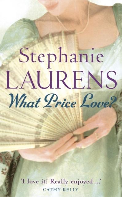 What Price Love by Stephanie Laurens Paperback Book 9780749937126