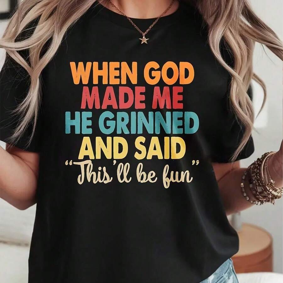 God Laughed When Creating Me Funny Sarcastic Faith Quote Graphic Tee Unisex Soft Fabric Colorful Letter Print Light Beige Casual Everyday Top