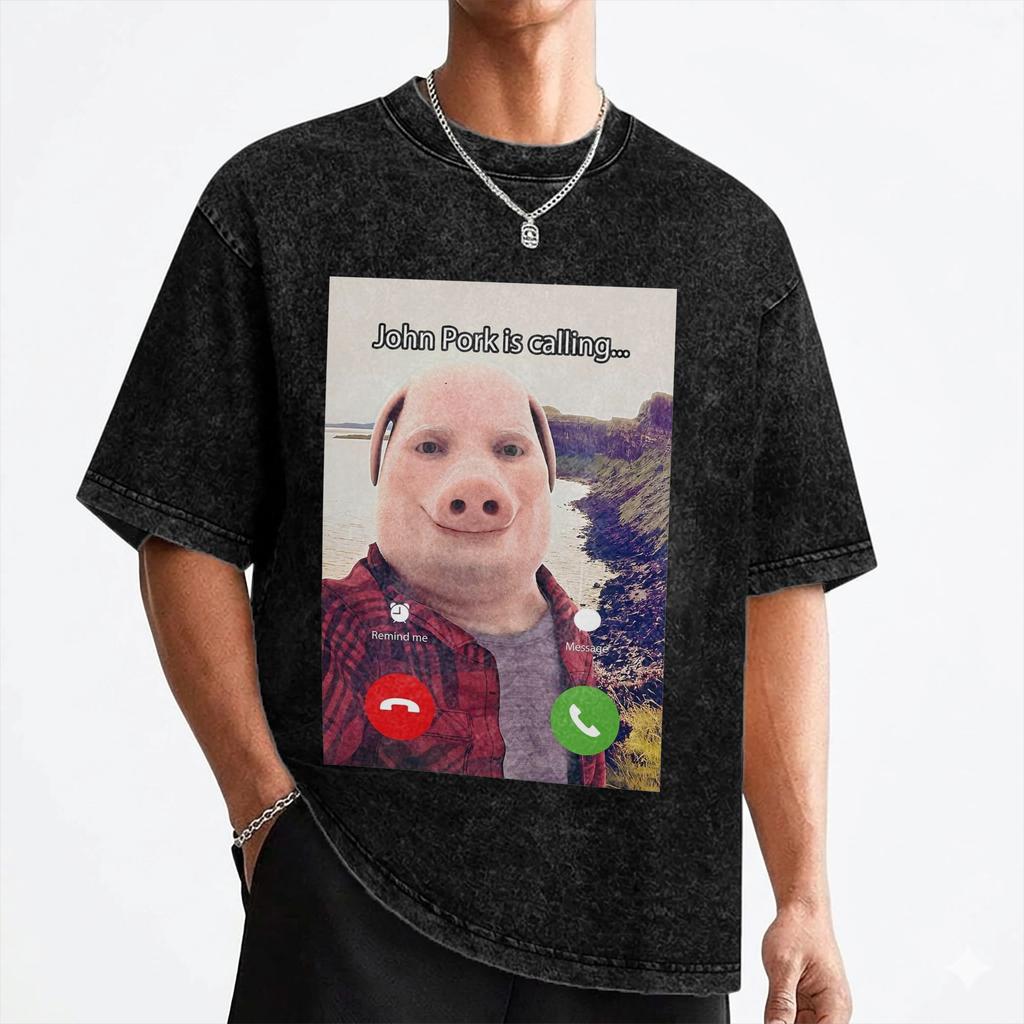 John Pork Is Calling Funny Answer Call Phone T Shirts Washed Cotton TShirt meme Retro Men Women Streetwear Summer Tops Tees