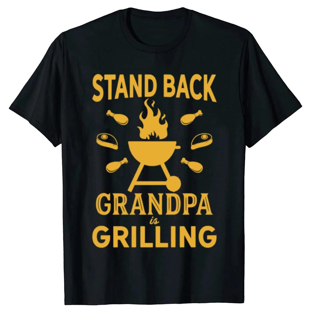 Stand Back Grandpa is Grilling Graphic TShirt Unisexs Funny BBQ Cookout Short Sleeve Cotton S