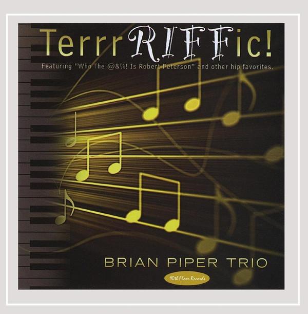 

CD BRIAN PIPER - TerrrRIFFic! BPT2 90th Floor Reco 2007 US Jazz Used
