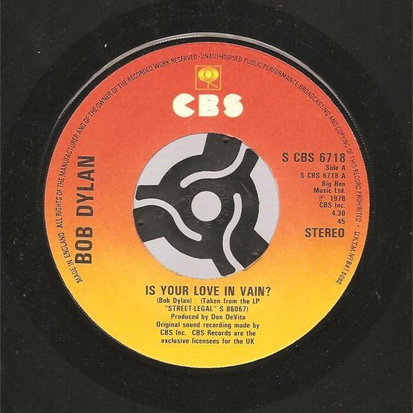 

7-дюймовая пластинка БОБ ДИЛАН - Твоя любовь напрасна SCBS6718 CBS 1978 UK Рок Б/У