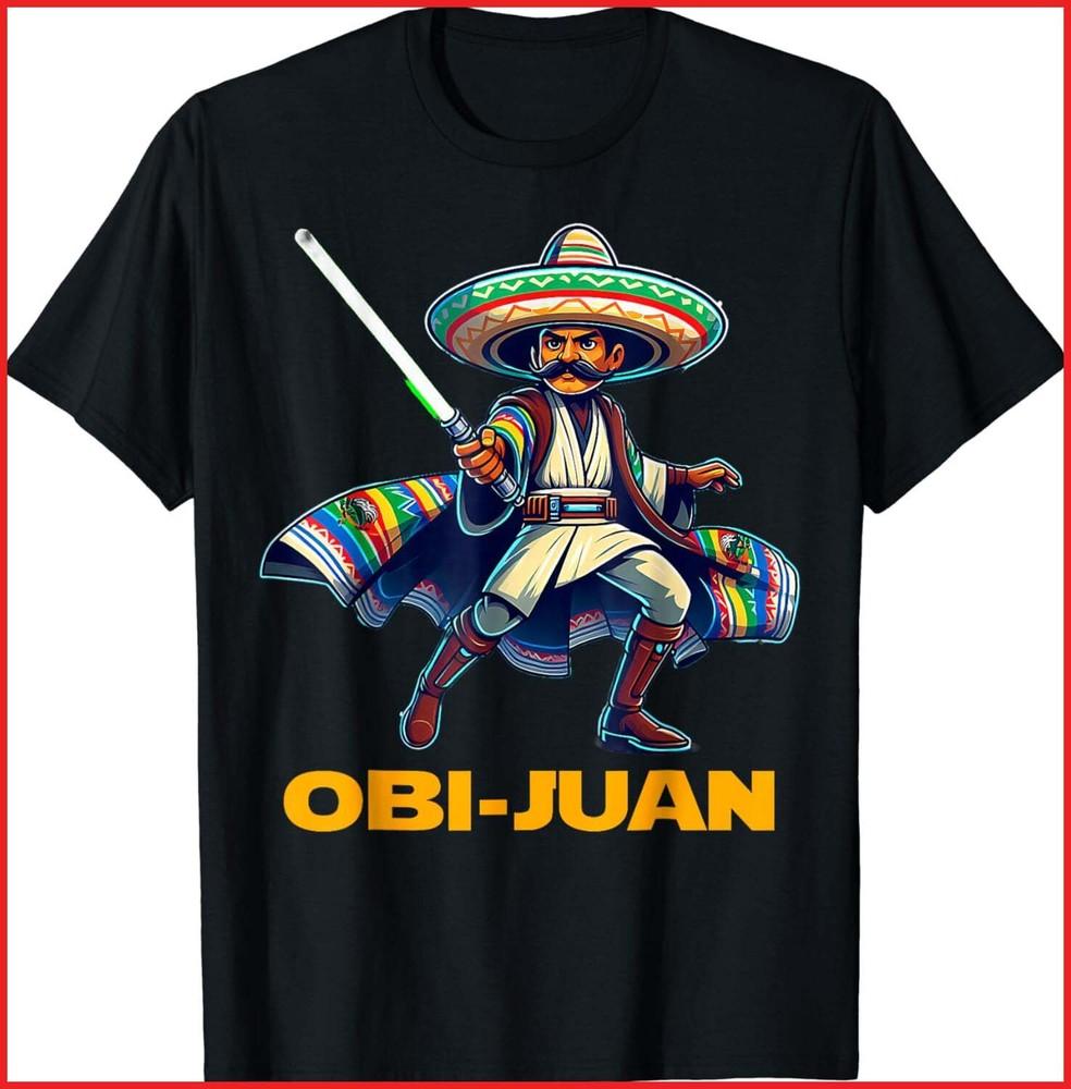 Mexican Obi Juan Movie Parody Cinco De Mayo Mexico Day black T-Shirt Unisex T-Shirt XXL