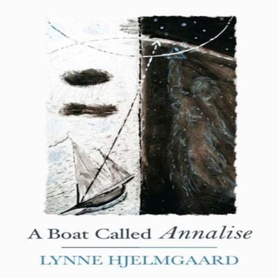 A Boat Called Annalise by Lynne Hjelmgaard Paperback Book 9781781723104
