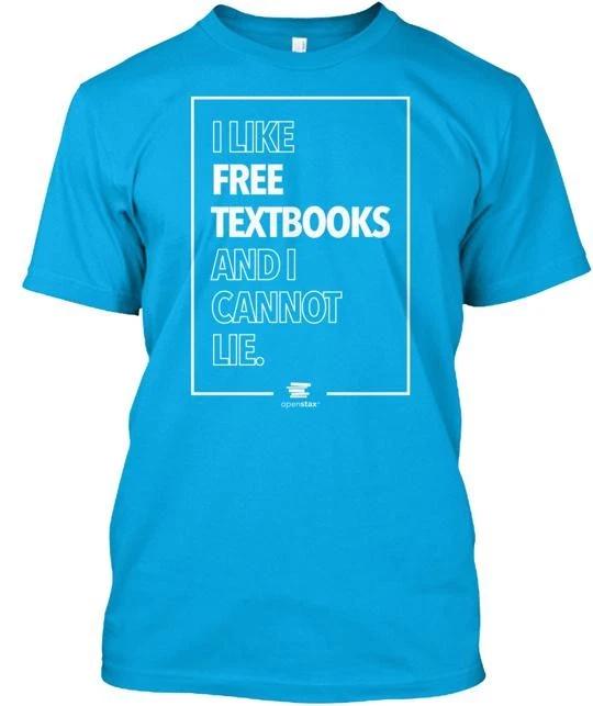 Like FREE TEXTBOOKS from OpenStax TTshirt Made in the USA Size S to 5XL S