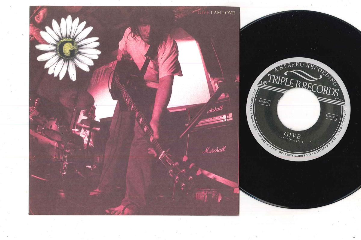 

7inch Record GIVE - I Am Love TBR027 TRIPLE B 2011 US Rock Used