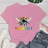 (Premium T-shirt)Lgbt Bee Yourself Letter Printed T-Shirts Fashion Harajuku Women Summer Tee Shirt Female Casual Short Sleeve