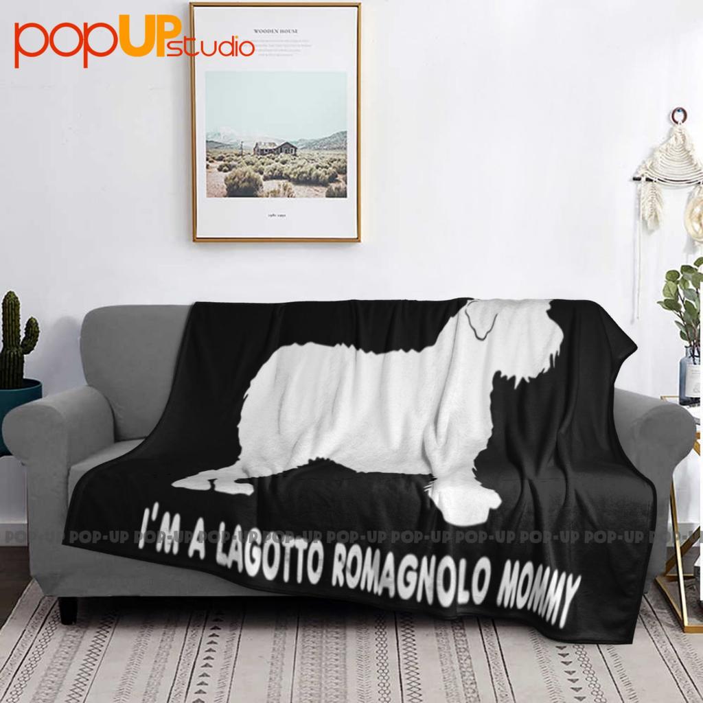 Im A Lagotto Romagnolo Mommy Ultra-Soft Blanket Quilt Winter Sofa Cover Bed Covers