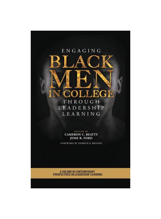 The Engaging Black Men In College Through Leadership Learning Book