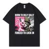 Born To Dilly Dally Forced To Lock In Funny Cat Meme Tshirt Casual Fashion Short Sleeve Tshirts Unisex Loose Cotton T Shirts