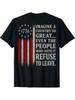 Men'S Imagine a Country So Great Even The People Who Hate It Refuse to Leave American Flag 1776 Patriotic T-Shirt