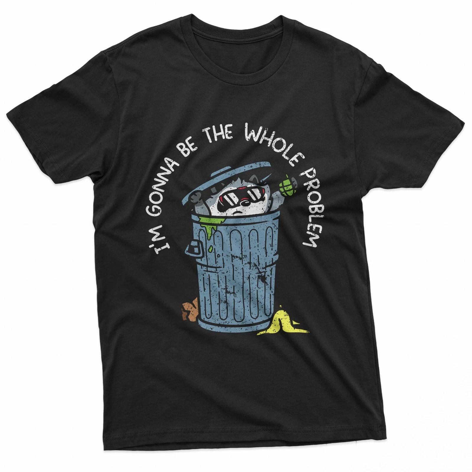 I m Gonna Be The Whole Problem 100% Cotton T-shirt Mens Tees Top M