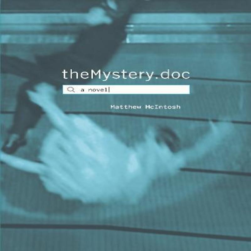 theMystery.doc by Matt McIntosh Hardback Book 9781611856200