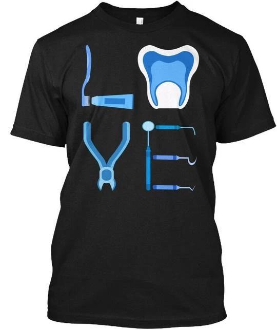 

Dentistry Love Proud Dentist Funny Dental Assistant TTshirt Made in USA S-5XL L