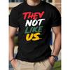 European Sizes Men's Soft Black  Moisture-Wicking T-Shirt - "THEY NOT LIKE US" Colorful Brushstroke Graphic Tee