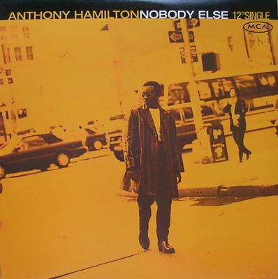 12inch Record ANTHONY HAMILTON - Nobody Else MCA1255216 MCA Records 1996 US Rap & Hip-Hop/R&B Used