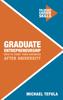 The Graduate Entrepreneurship : How To Start Your Business After University Book