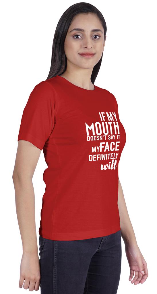 Inkmeso Women T Shirt If My Mouth Doesn't Say It My Face Definitely Will Letter Printed Sarcastic Crew Neck Top