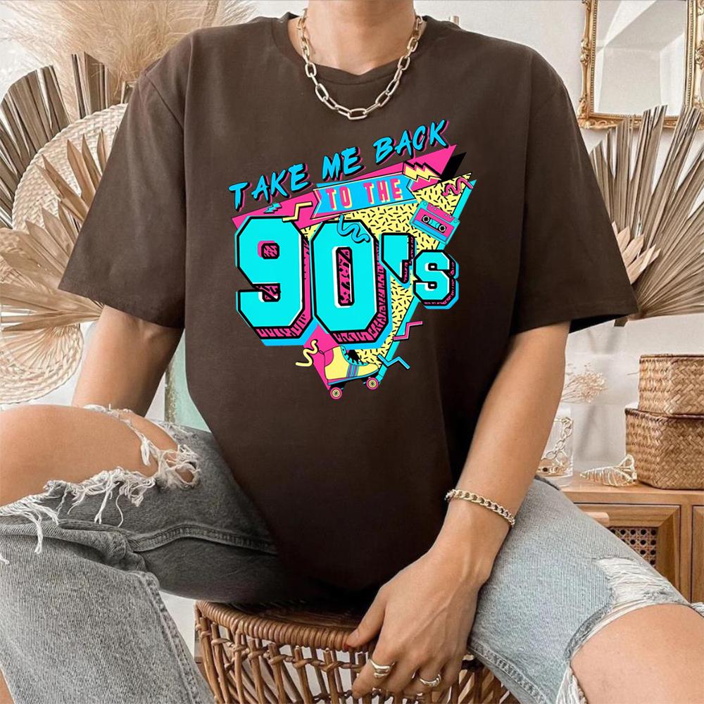 Take Me Back To The 90s Shirt Retro Old Funny Day Shirts 1990 Y2k Aesthetic Clothes Old But Gold Days Tees Women Kawaii Tops