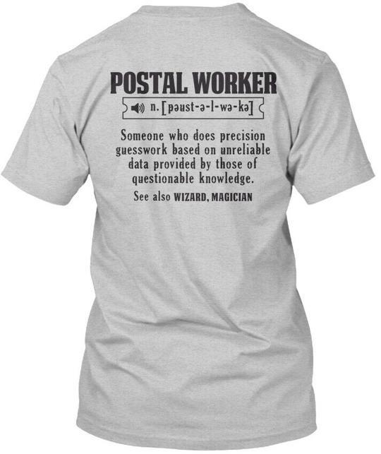 Postal Worker- Trust Me Im A Worker N T-Shirt Made In the USA Size S To 5XL