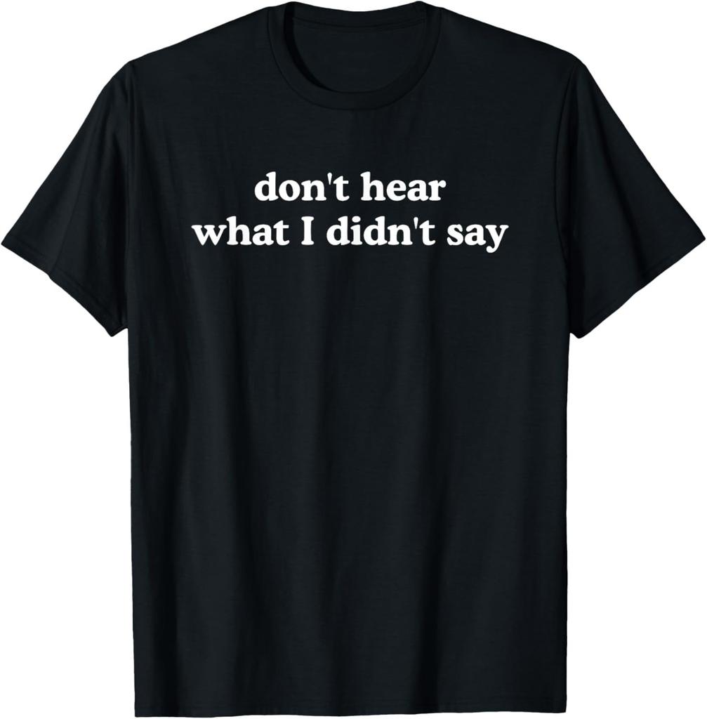 Don't Hear What I Didn't Say Tee Minimalist Autism Awareness unisex T-Shirt Mens Womens Tees Top