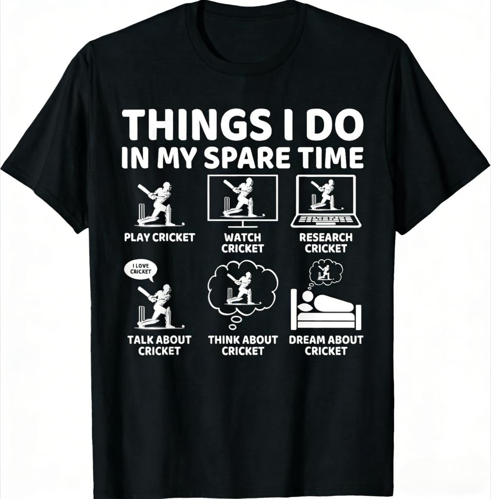 Things I Do In My Spare Time Funny Cricket Lover and Player TShirt Tee Clothes Unisexs Clothing and Womens 2026 New Summer