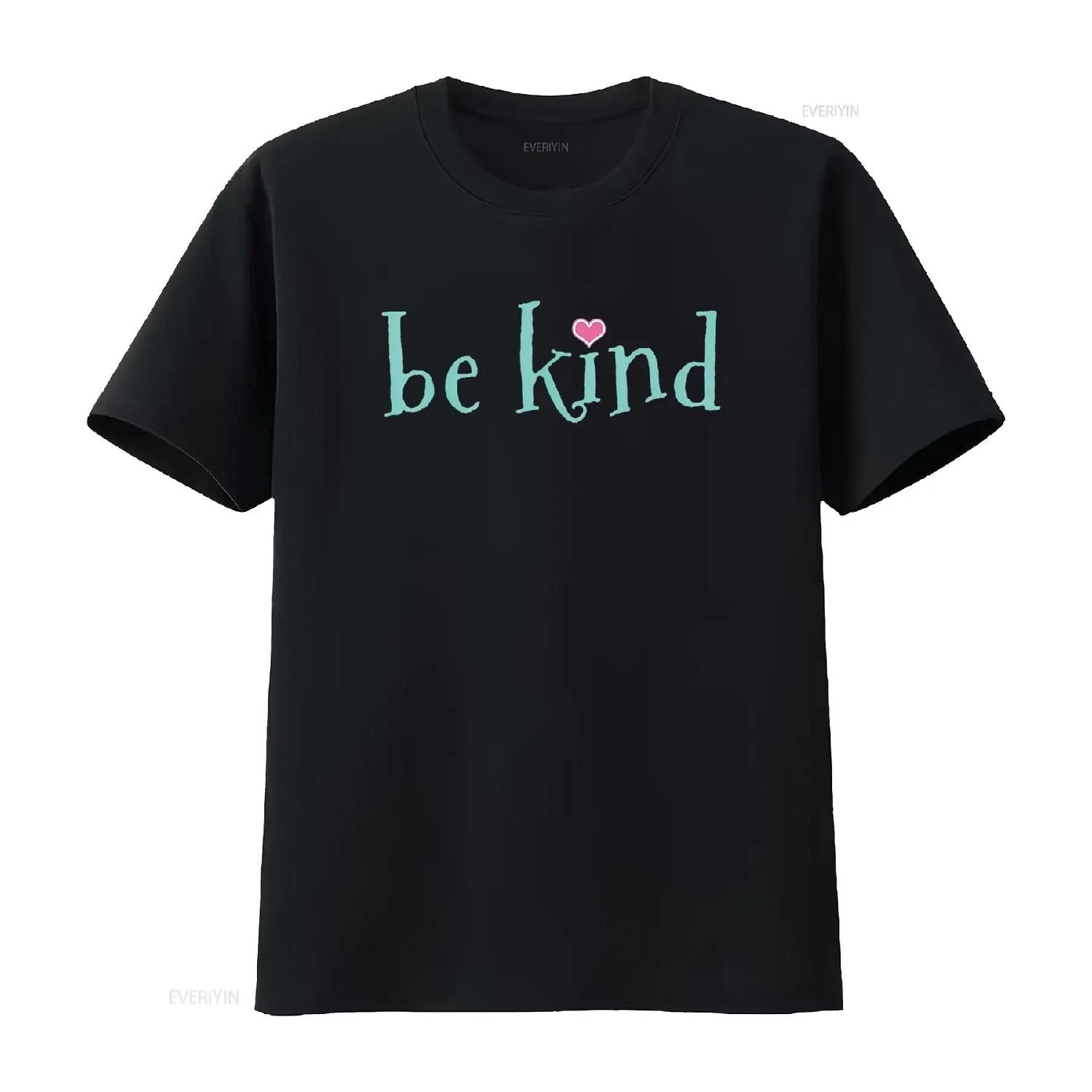 

Be Kind Kindness Motivational T Shirt vintage Washed Comfortable Stylish designer clothes homme Slightly Casual Stretched Soft S чёрный
