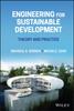 The Engineering for Sustainable Development : Theory and Practice Book