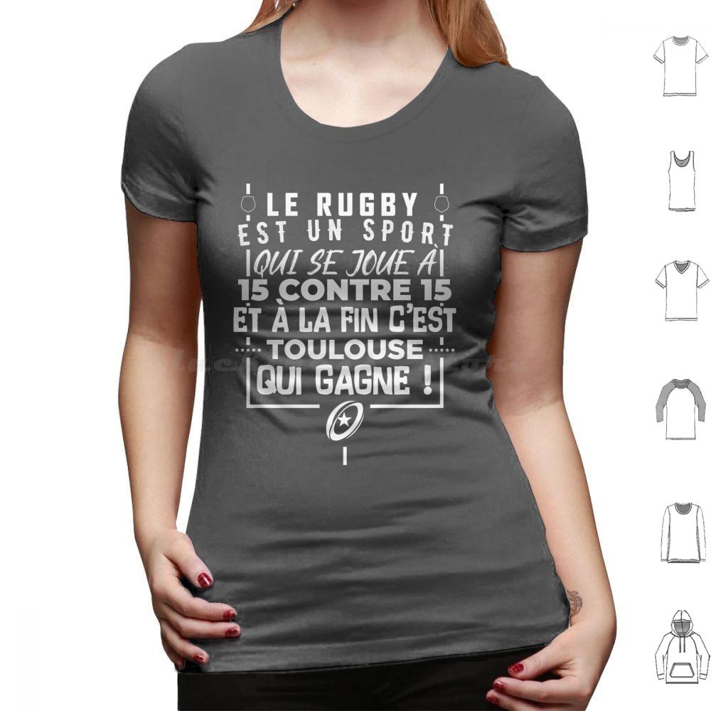 Rugby Is A Sport That Is Played 15 Against 15 And In The End It Is Toulouse Who Wins T Shirt Cotton Men Women DIY Print