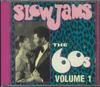CD VARIOUS - Slow Jams: The 60s Volume One T227306 The Right Stuff 1993 US Soul/Funk Used