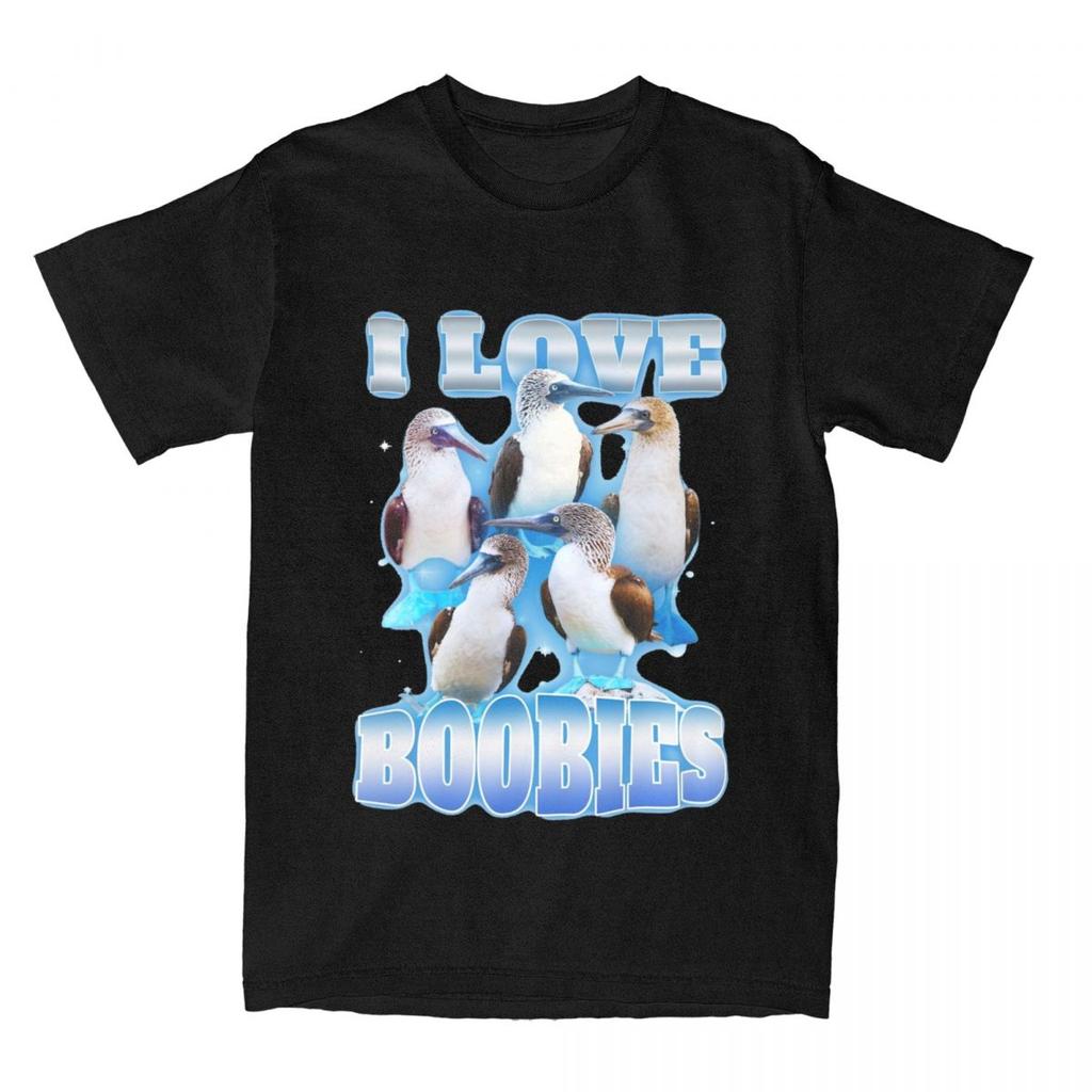 Unisex Womens I Love Boobies Bird Meme T Shirt Accessories Funny Boobs Bird Pure Cotton Tshirt Clothes Amazing Tee Shirt