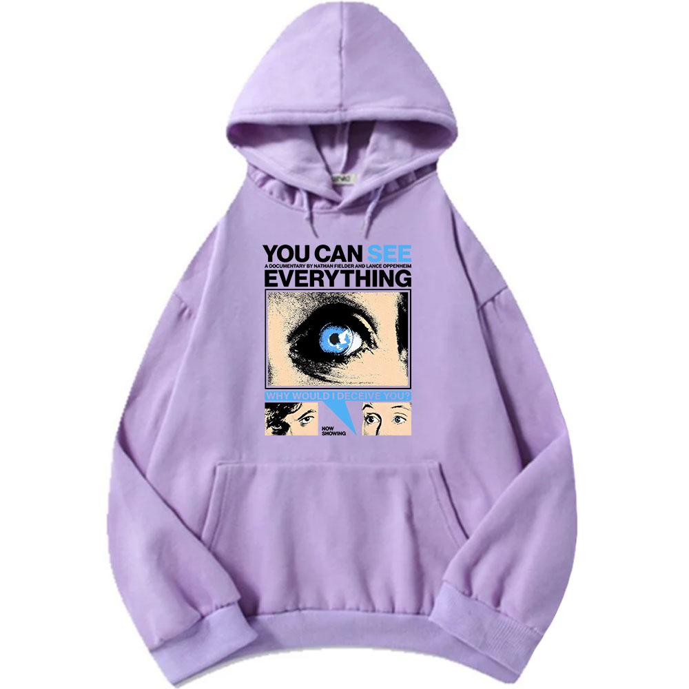 You Can See Everything Hoodies A Documentary By Nathan Fielder and Lance Oppenheim Sweatshirt Hooded Long Sleeve Pullover Unisex