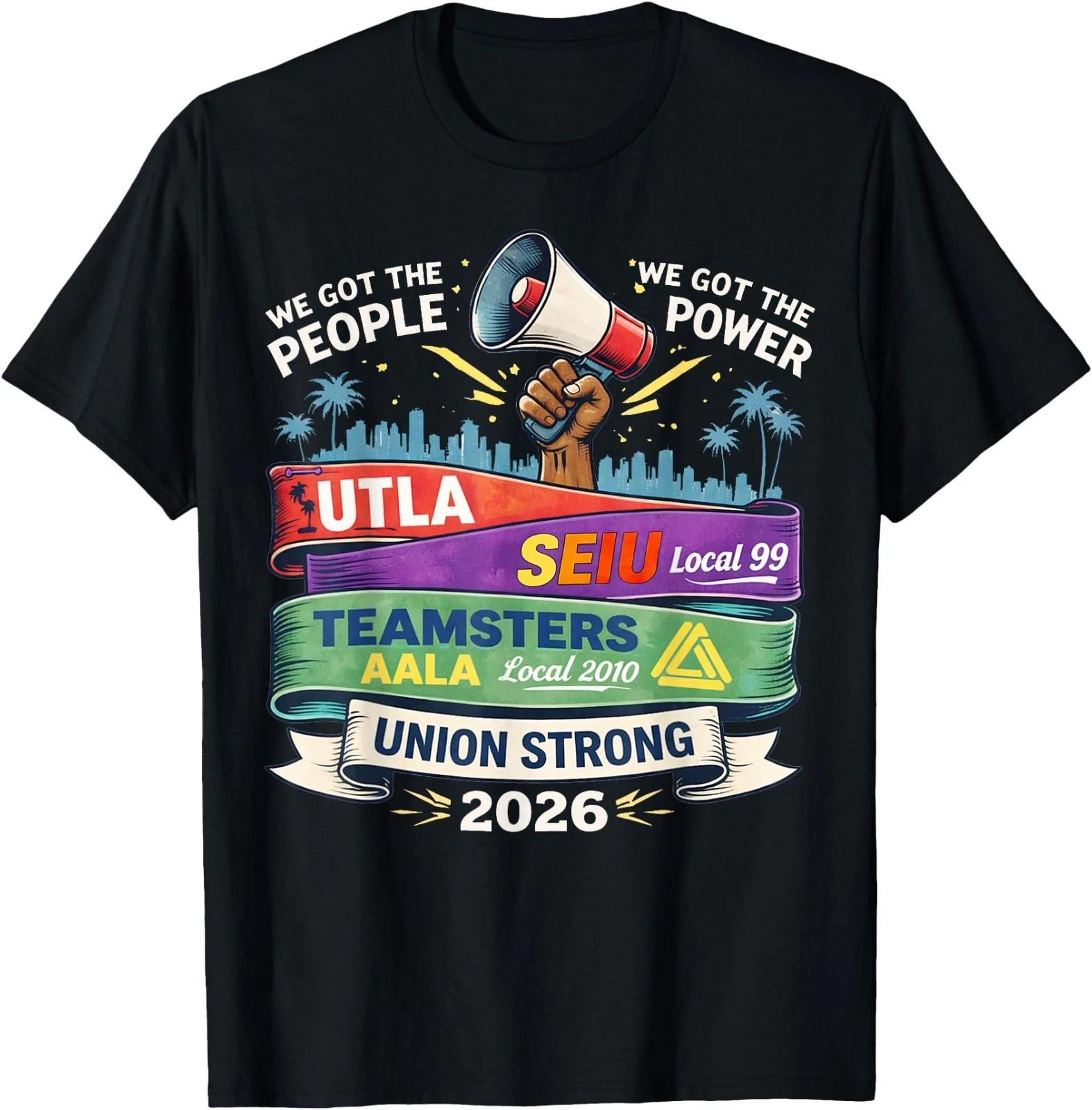 Labor Movement UTLA SEIU AALA We Got The People Womens Mens T-Shirt M