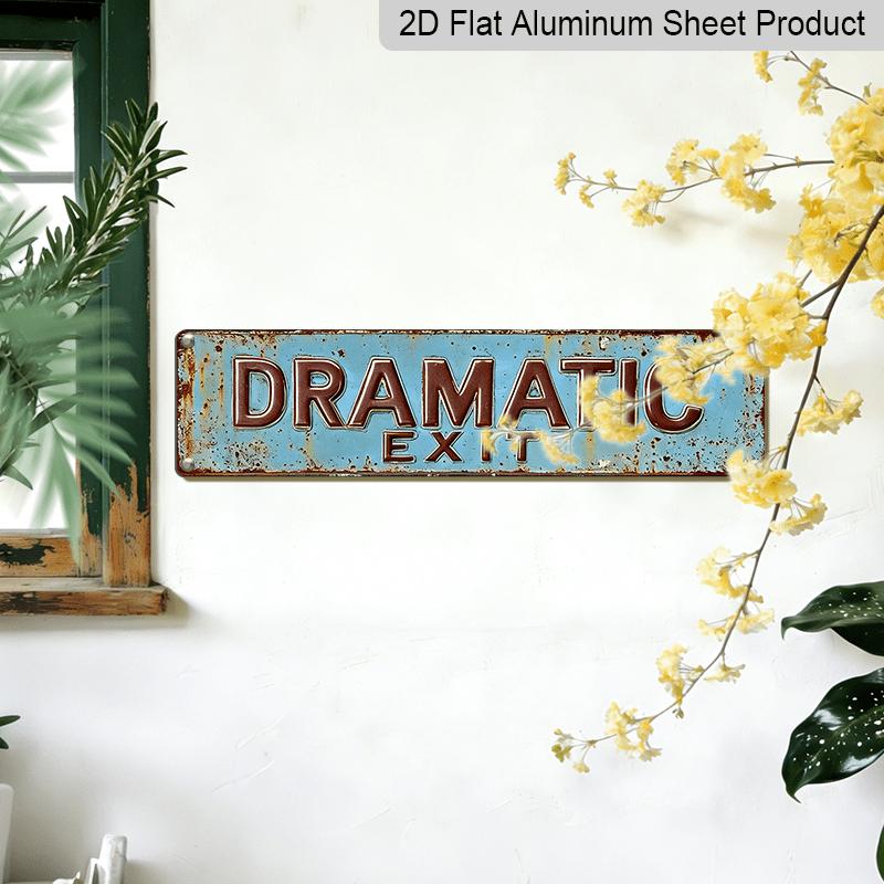 2D Flat Vintage DRAMATIC E * IT Metal Aluminum Signage, Novelty Street View Signage, Home Decoration, Room Decoration, Wall Decoration, Restaurant