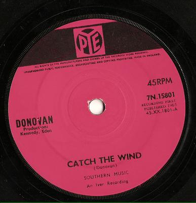 7-Zoll Schallplatte DONOVAN - Catch The Wind 7N15801 Pye Records 1965 UK Rock Gebraucht