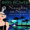 Naughty In Nice by Rhys Bowen Paperback Book 9781472120762