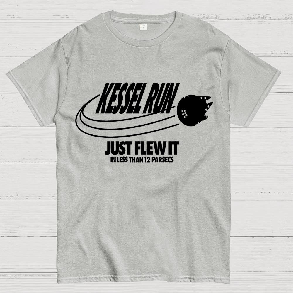 Kessel Run Just Flew It Unisex 100% Cotton Summer Casual Cool Loose T-Shirt